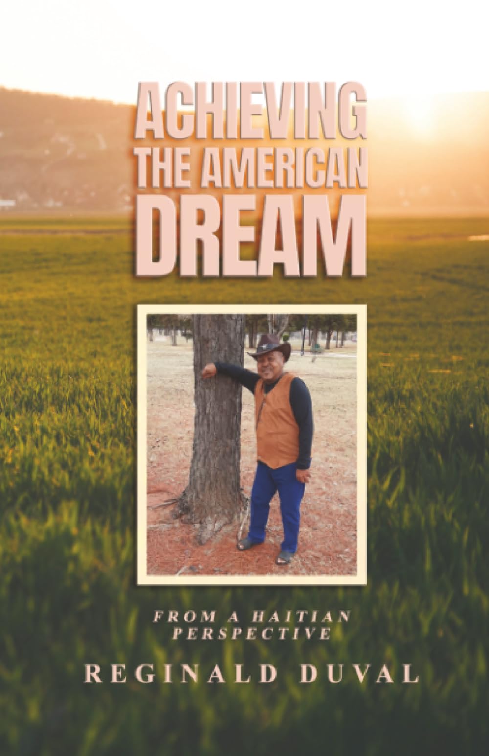 Achieving the American Dream: From a Haitian Perspective