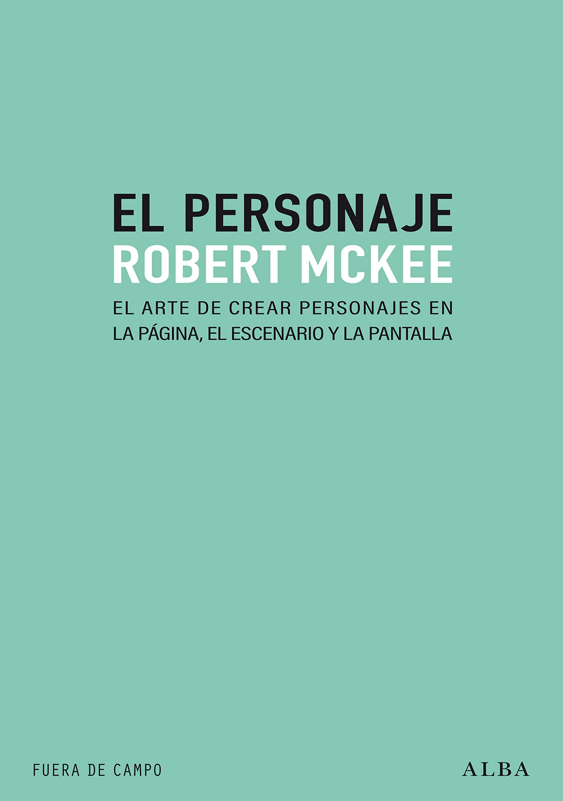 El personaje (Spanish Edition)