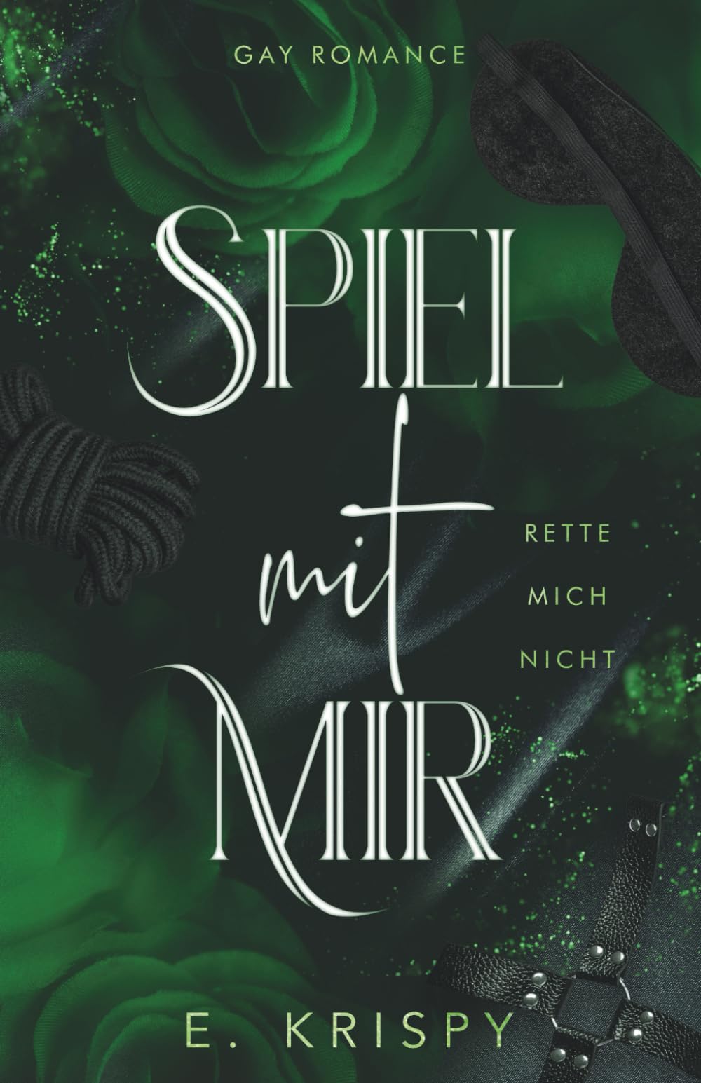 Spiel mit mir: Rette mich nicht (Gay Romance): 4
