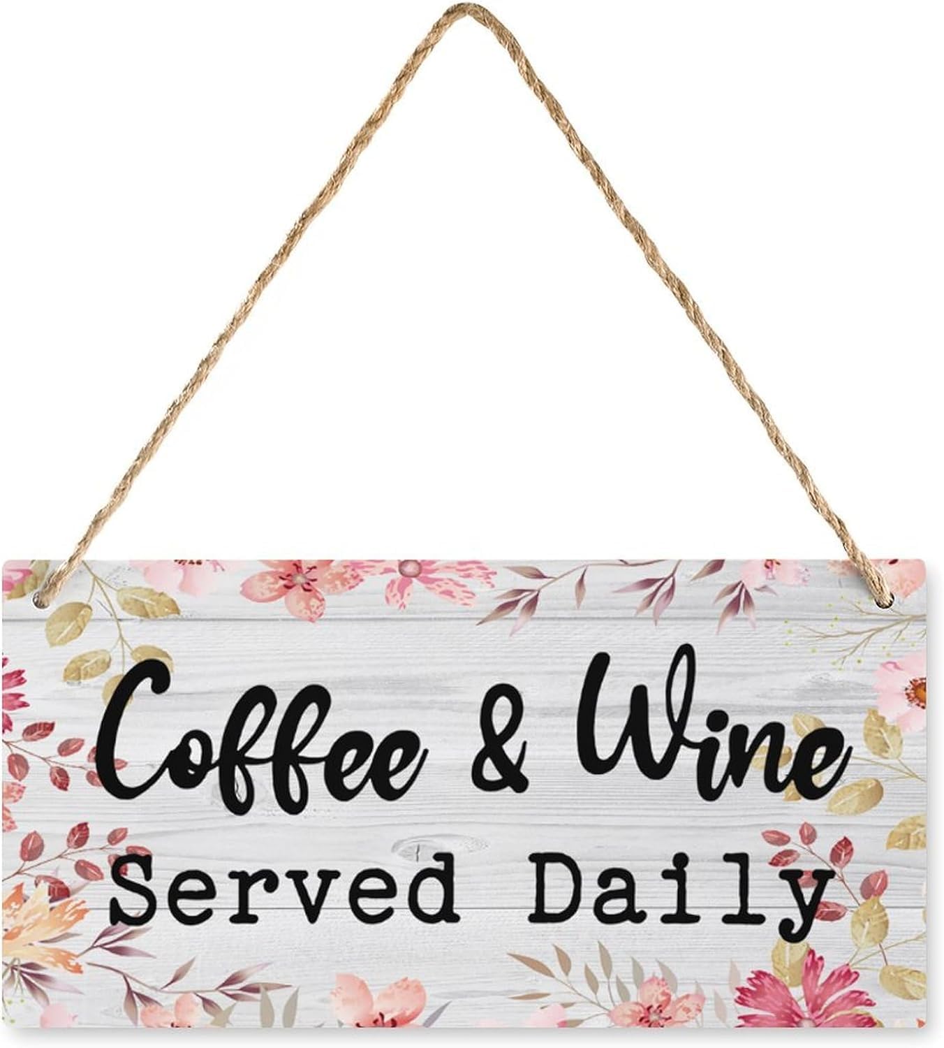 Wooden Decor Sign Coffee And Wine Served Daily Wooden Sign. Farmhouse Style Home Signs Decor Wooden Sign Home Decor Rustic Farmhouse Welcome Wooden Sign Decor Wall Art 6x12 Inch