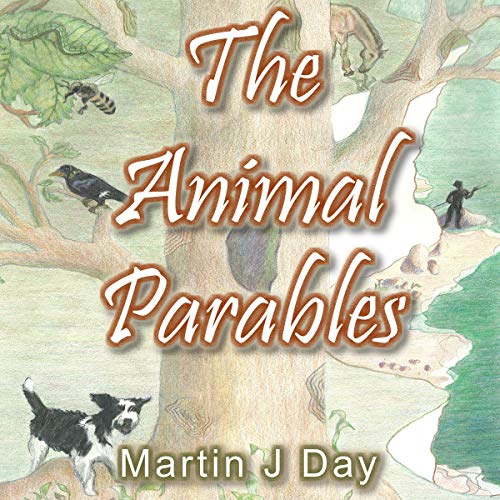 The Animal Parables by Martin J Day episode artwork