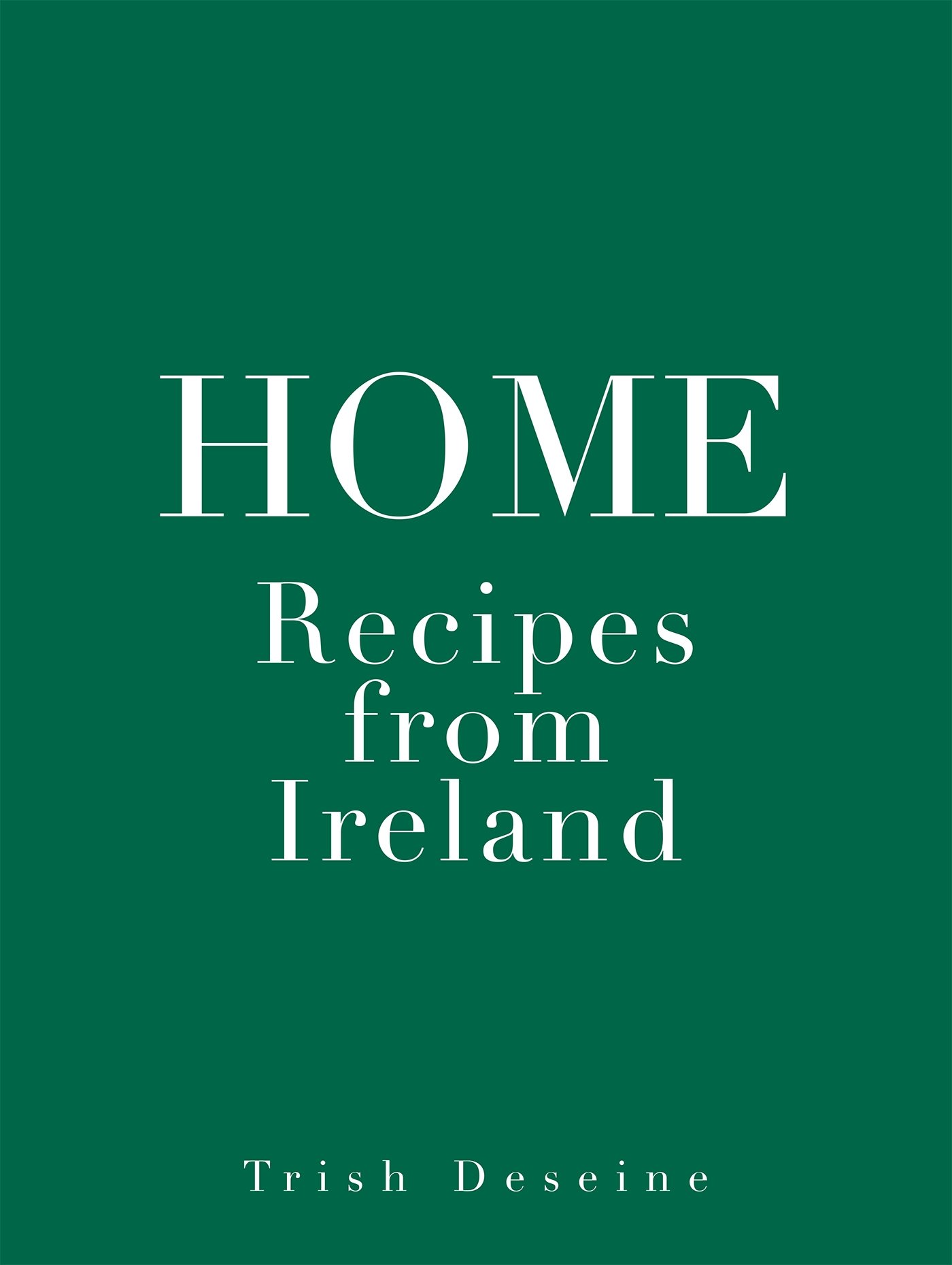Home: Recipes from Ireland