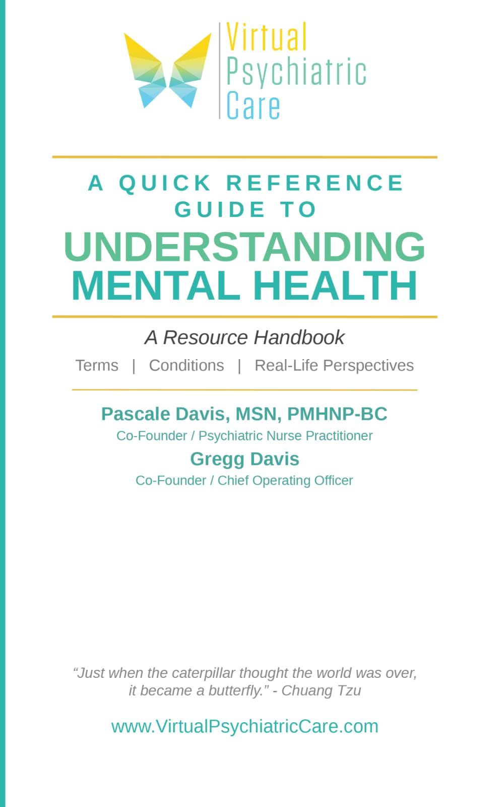 A Quick Reference Guide To Understanding Mental Health: A Resource Handbook