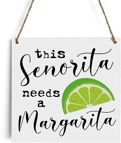 HTBIG Letrero decorativo con texto en inglés This Senorita Needs A Margarita Lime para colgar en la pared para el hogar, cocina, bar, cafetería,