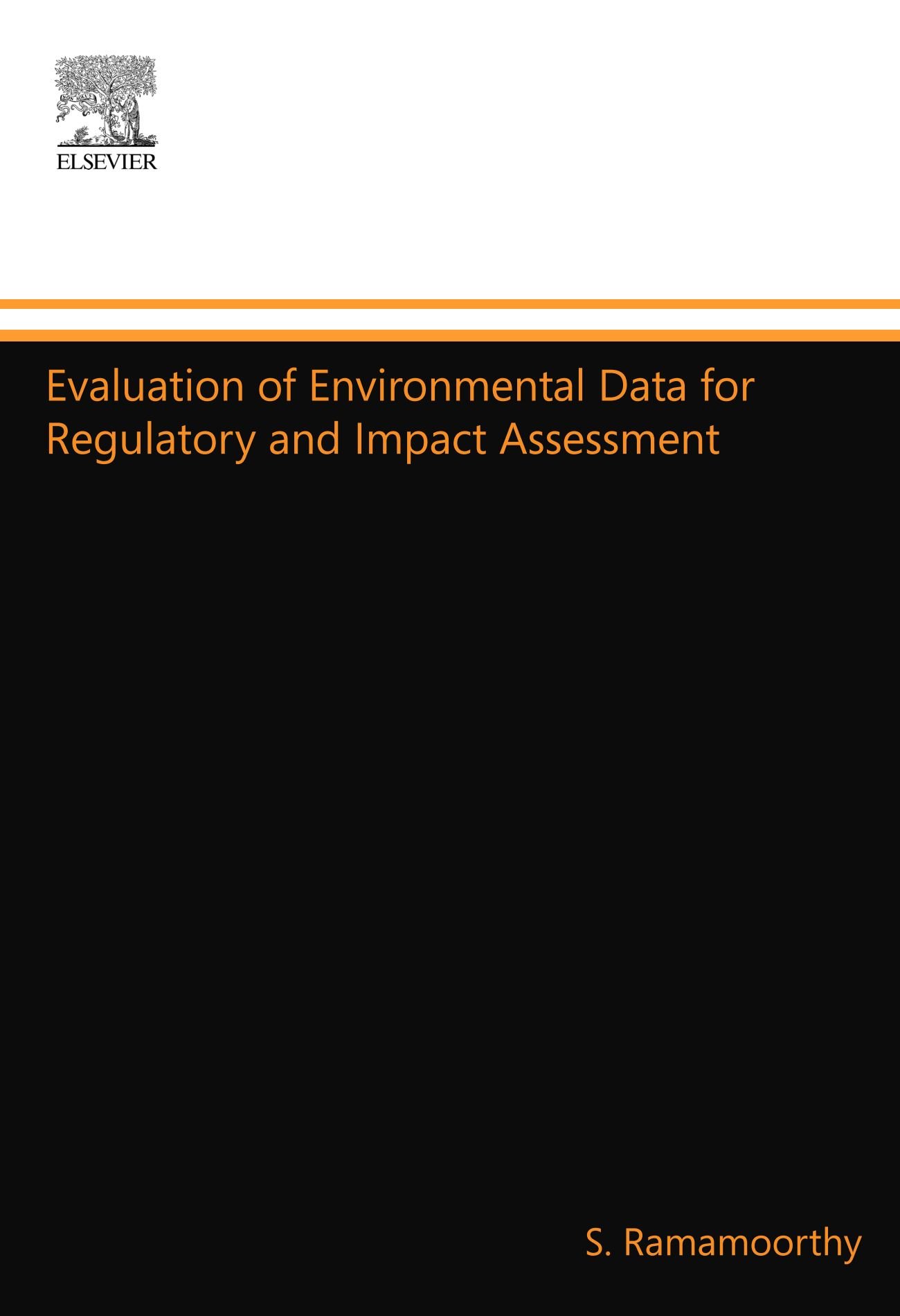 Evaluation of Environmental Data for Regulatory and Impact Assessment