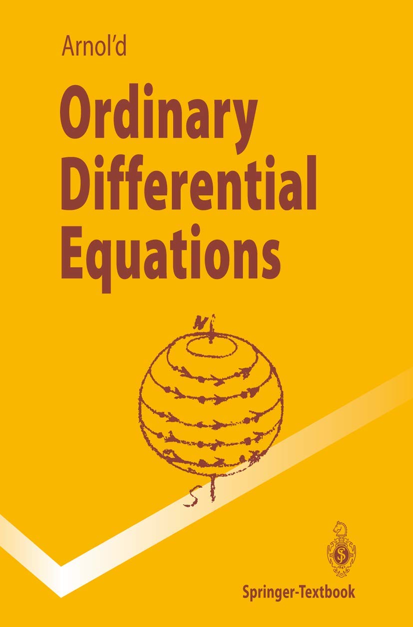 Ordinary Differential Equations (Springer Textbook) Vladimir I. Arnold