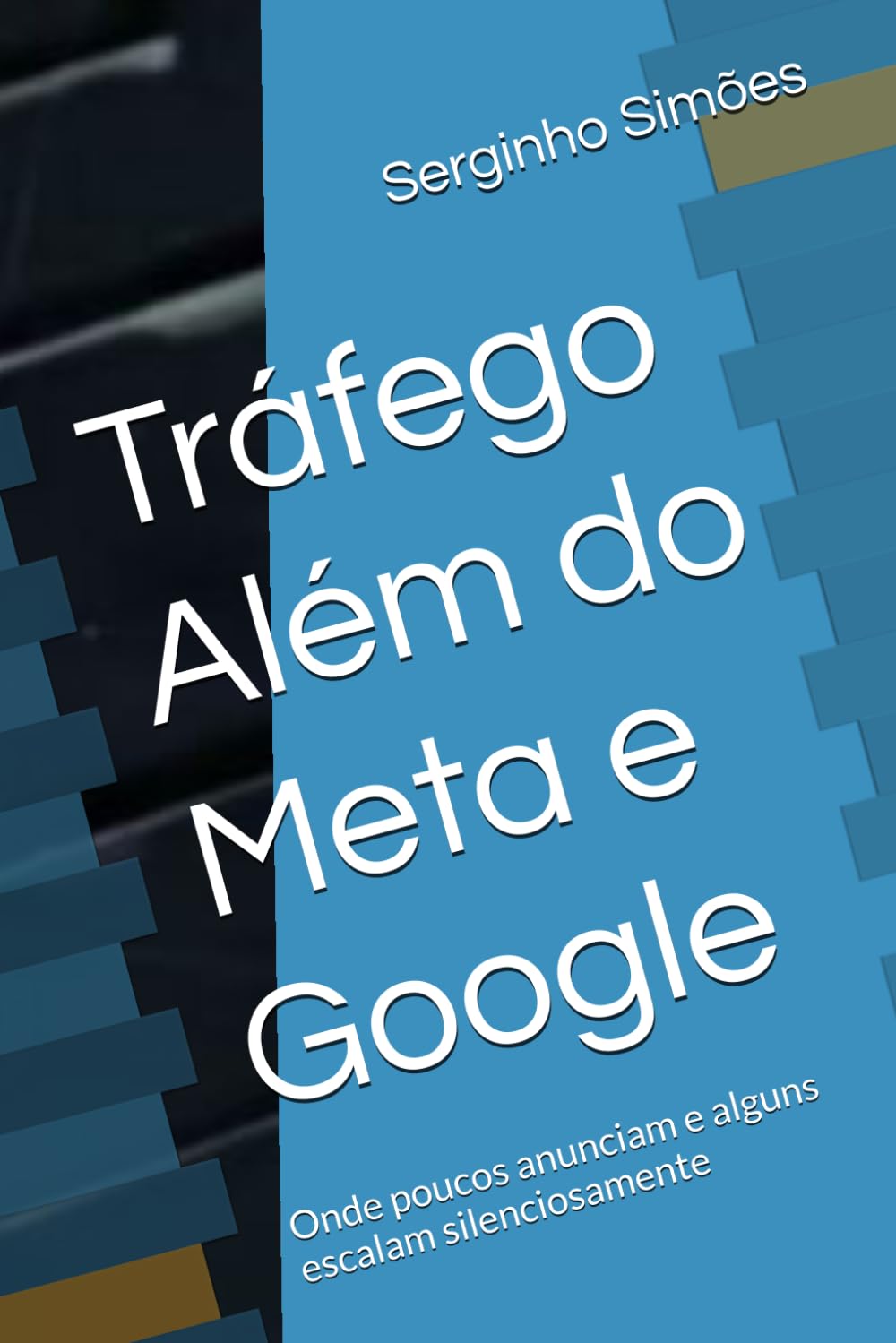 Tráfego Além do Meta e Google: Onde poucos anunciam e alguns escalam silenciosamente