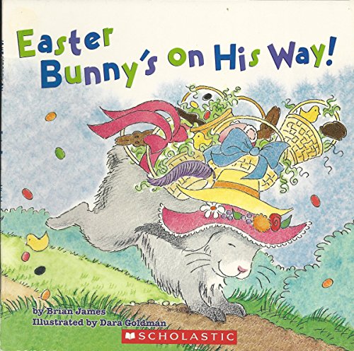 Easter Bunny's on His Way! 0439745306 Book Cover