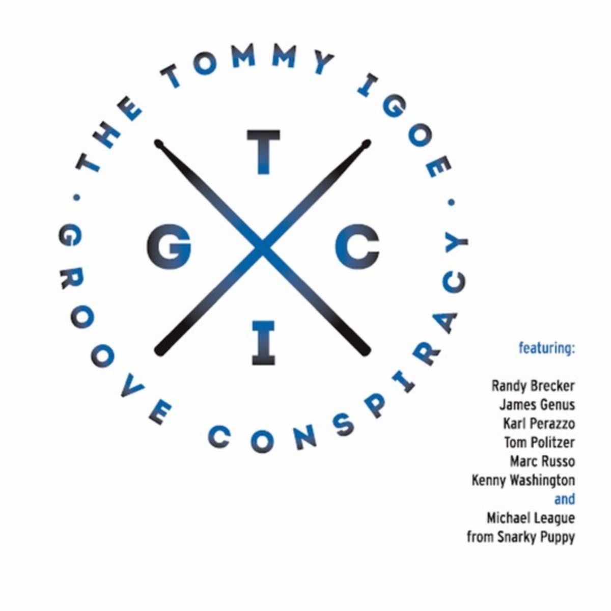 The Tommy Igoe Groove Conspiracy