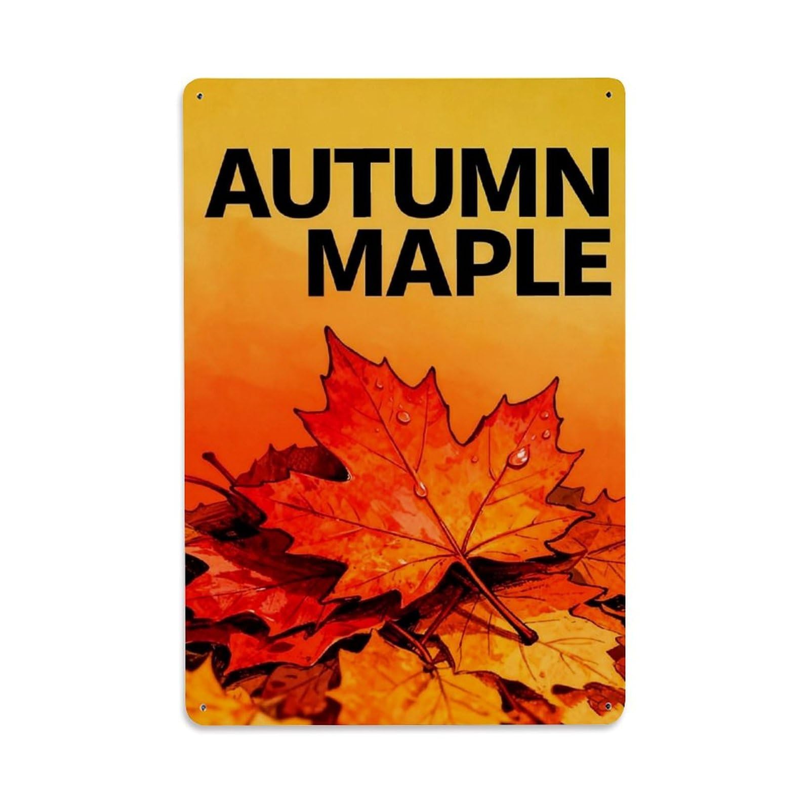 Nestemfo Vintage Autumn Maple Leaf Pattern Print Tin Sign Metal Sign, Living Room,Bar, Home, Bedroom Wall Decor,Retro Metal Poster 8X12 Inches