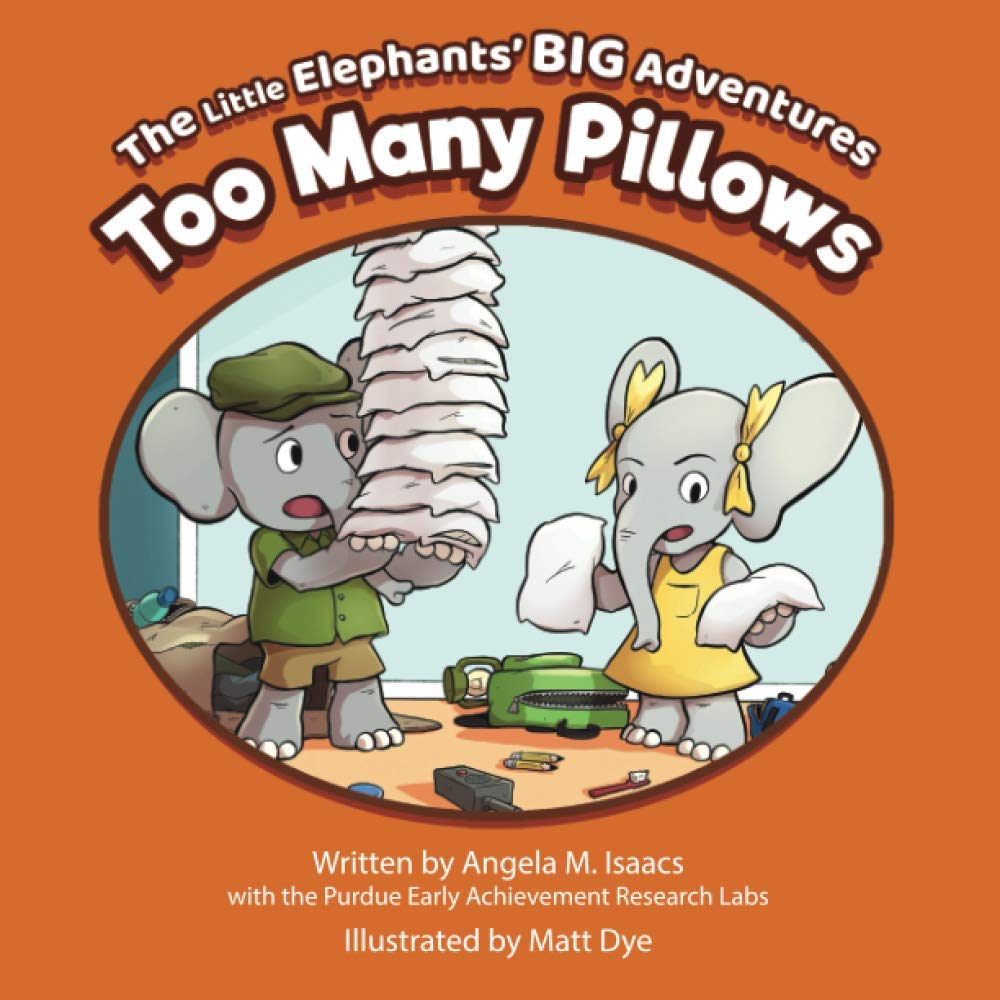 Too Many Pillows (The Little Elephants' Big Adventures)