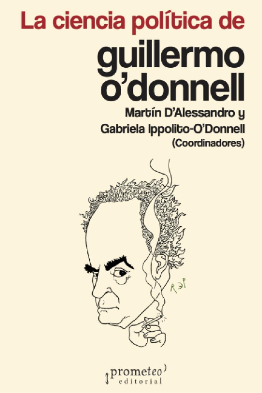 La ciencia política de Guillermo O’Donnell