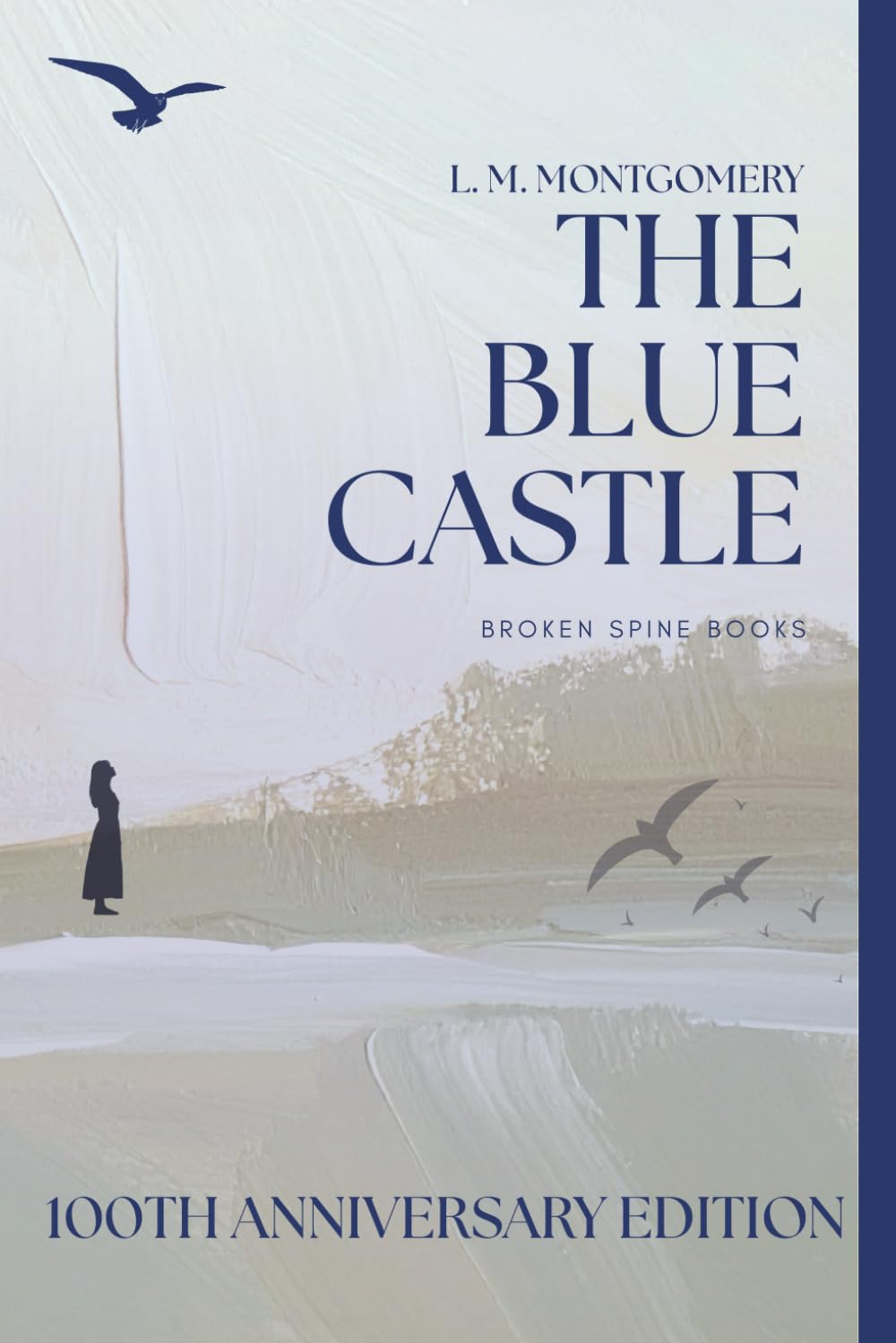 The Blue Castle (100th Anniversary Edition)