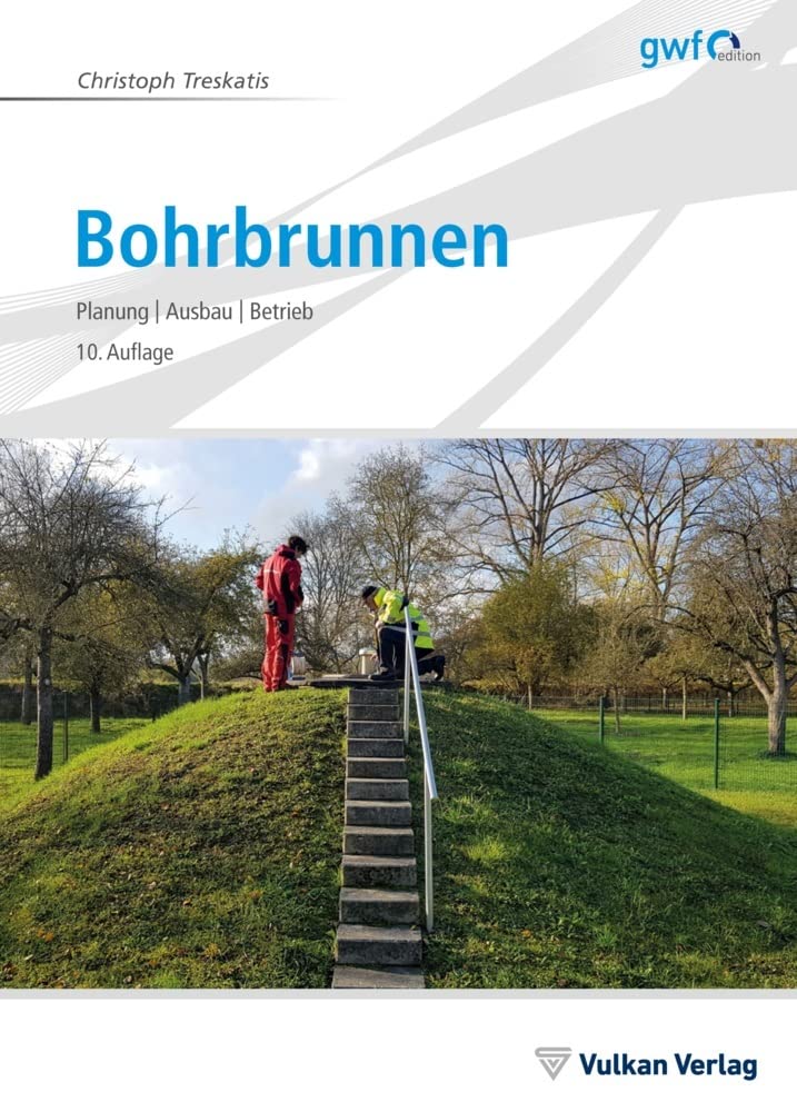 Bohrbrunnen: Planung Ausbau Betrieb
