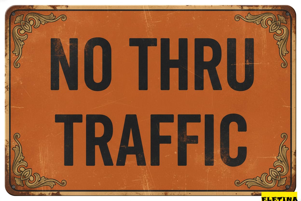 No Thru Traffic Orange Road Street Construction Area Work Zone Safety Metal Tin Sign 8x12in