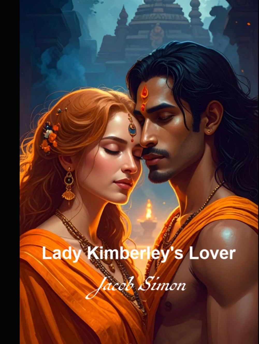 Lady Kimberley's Lover: A Novel Of Body, Soul & Awakening