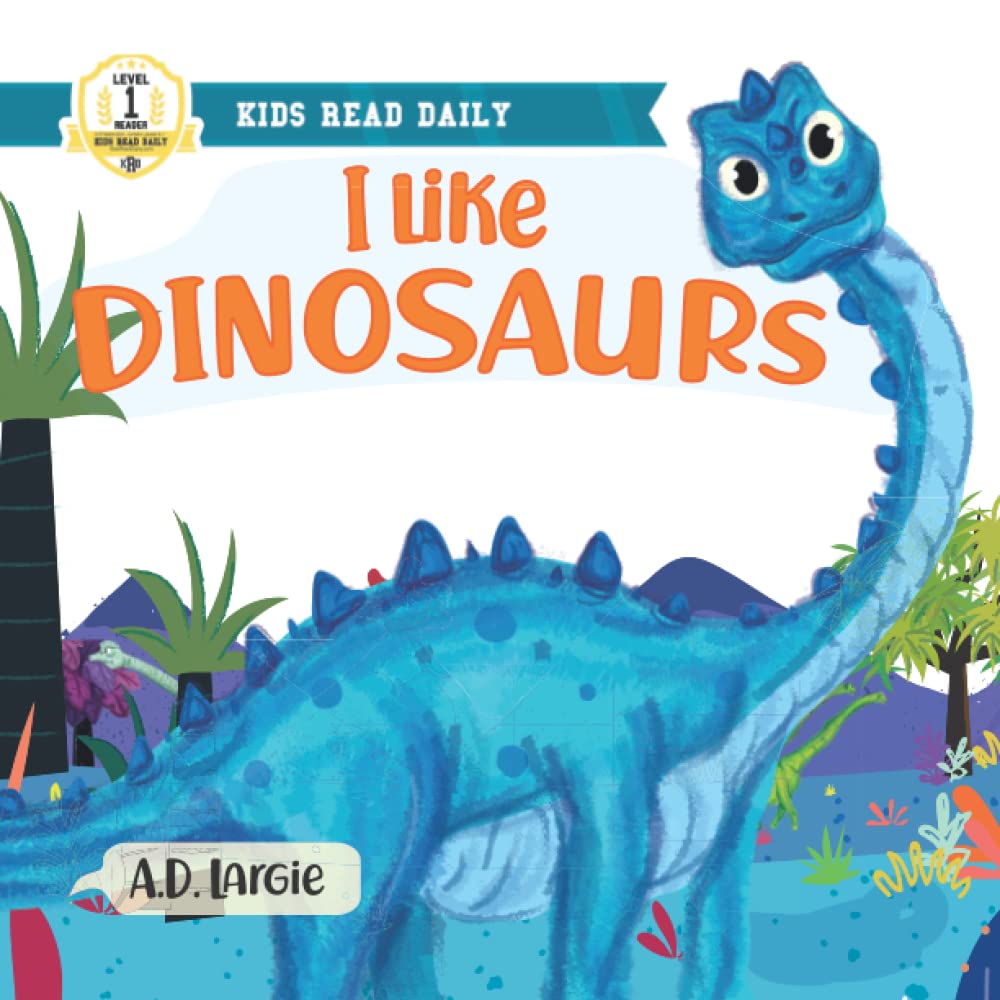I Like Dinosaurs: I can Read Books Level 1