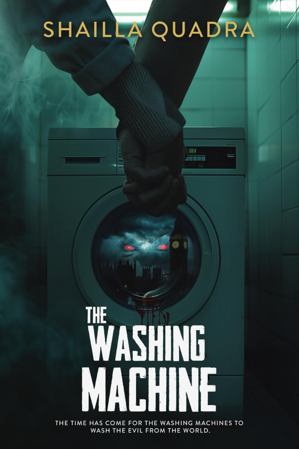 The Washing Machine: The time has come for the washing machines to wash the evil from the world.