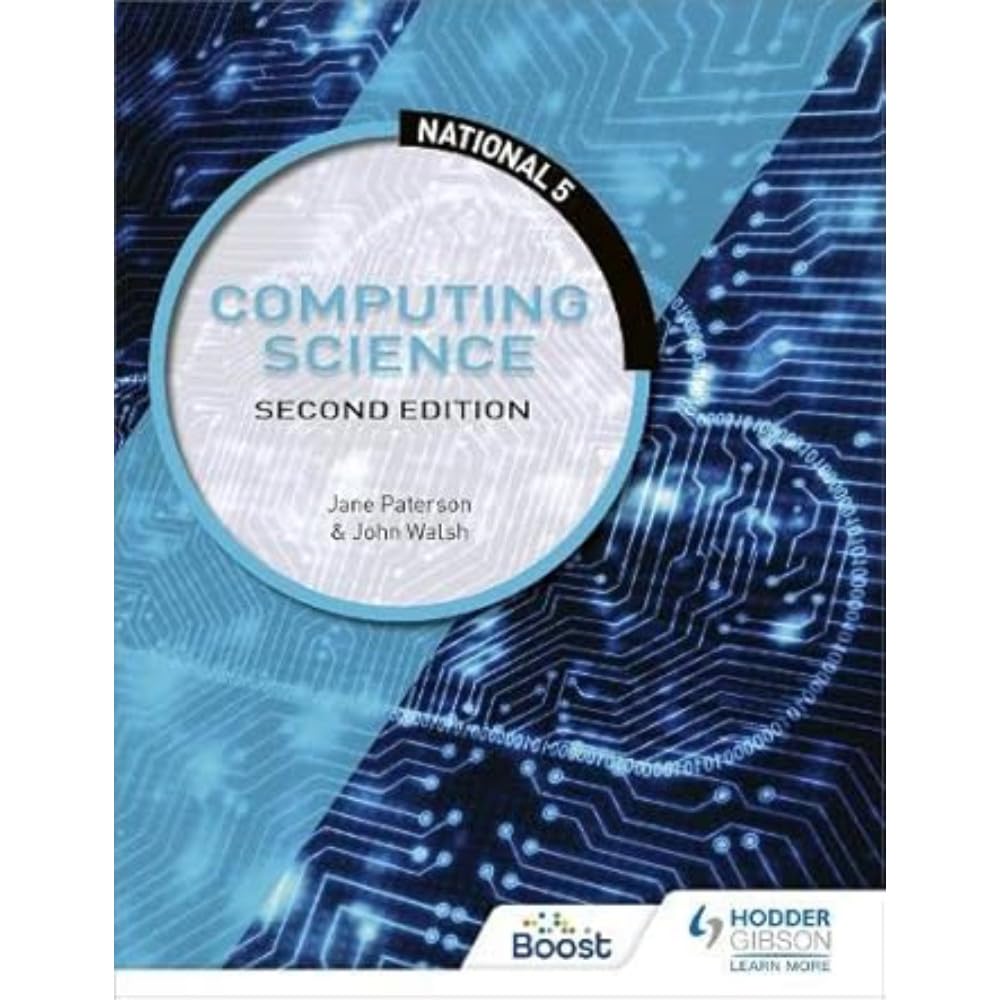 National 5 Computing Science: Second Edition: Walsh, John, Paterson ...