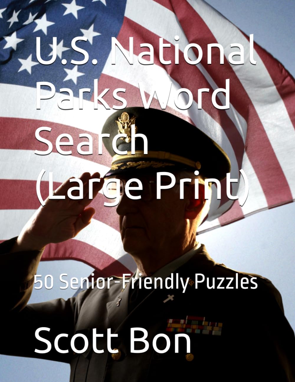 U.S. National Parks Word Search (Large Print): 50 Senior-Friendly Puzzles