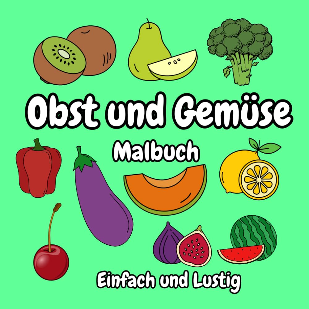 Obst und Gemüse: Malbuch