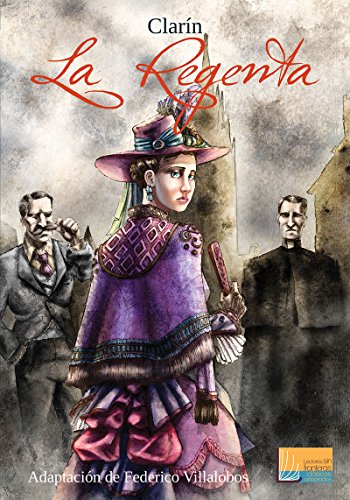LA REGENTA. Adaptación de Federico Villalobos