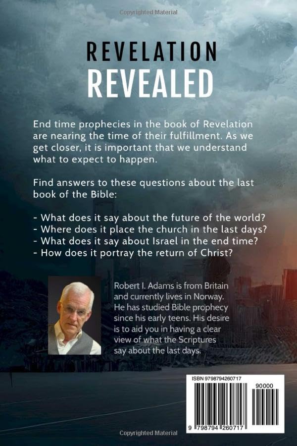 REVELATION REVEALED: Uncovering What the Last Book in the Bible Says About the Last Days - Image 2