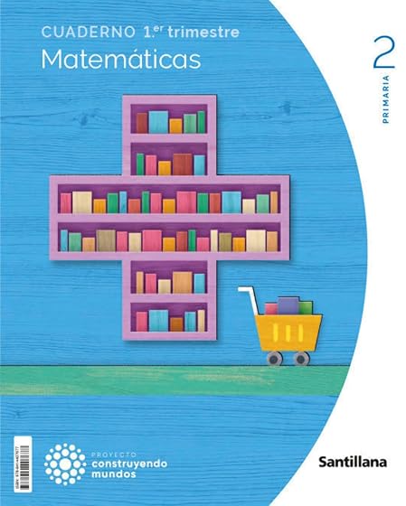 Matematicas 2º Educacion Primaria Primer Trimestre Construyendo Mundos