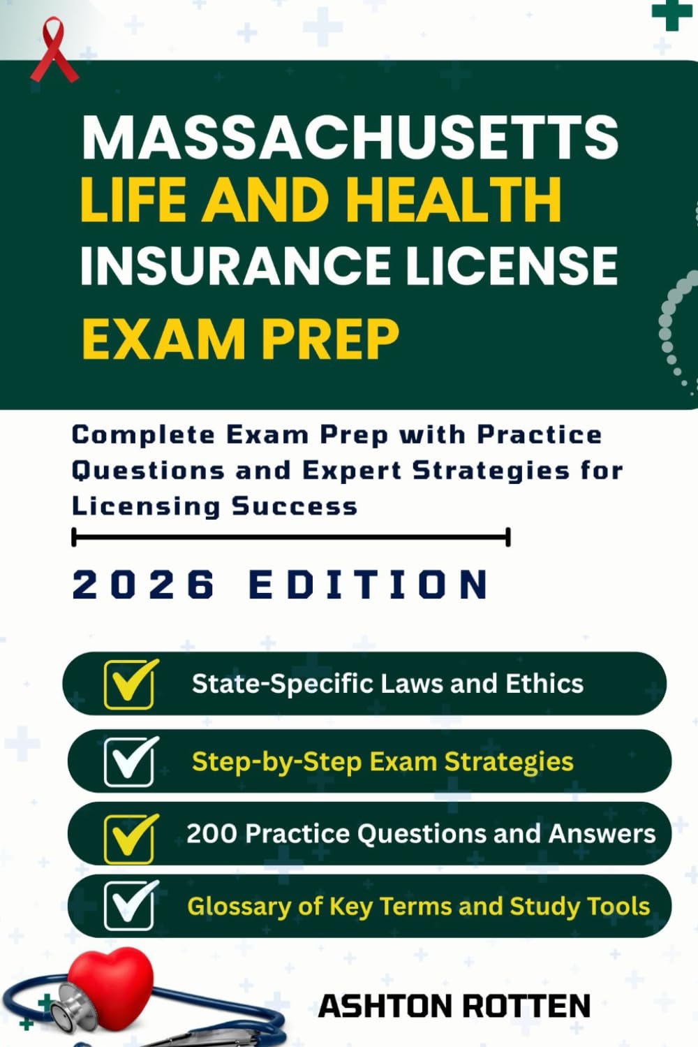 MASSACHUSETTS LIFE AND HEALTH INSURANCE LICENSE EXAM PREP: Complete Exam Prep With Practice Questions and Expert Strategies for Licensing Success ... & Health Insurance Exam Prep 2026 Edition)