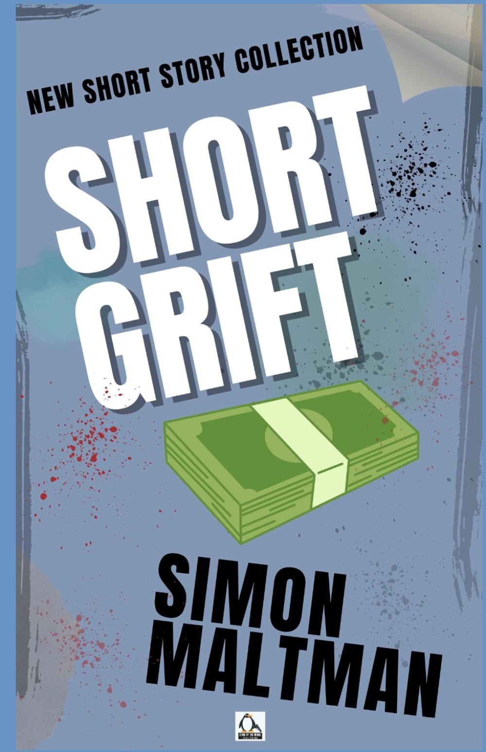 Short Grift: Short Story Collection