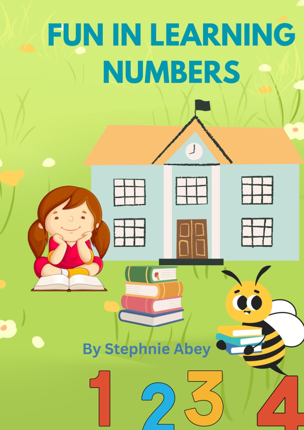 FUN IN LEARNING NUMBERS: A Fun Practice Workbook from 0-10 Preschool & Kindergarten Kids Ages 3–5