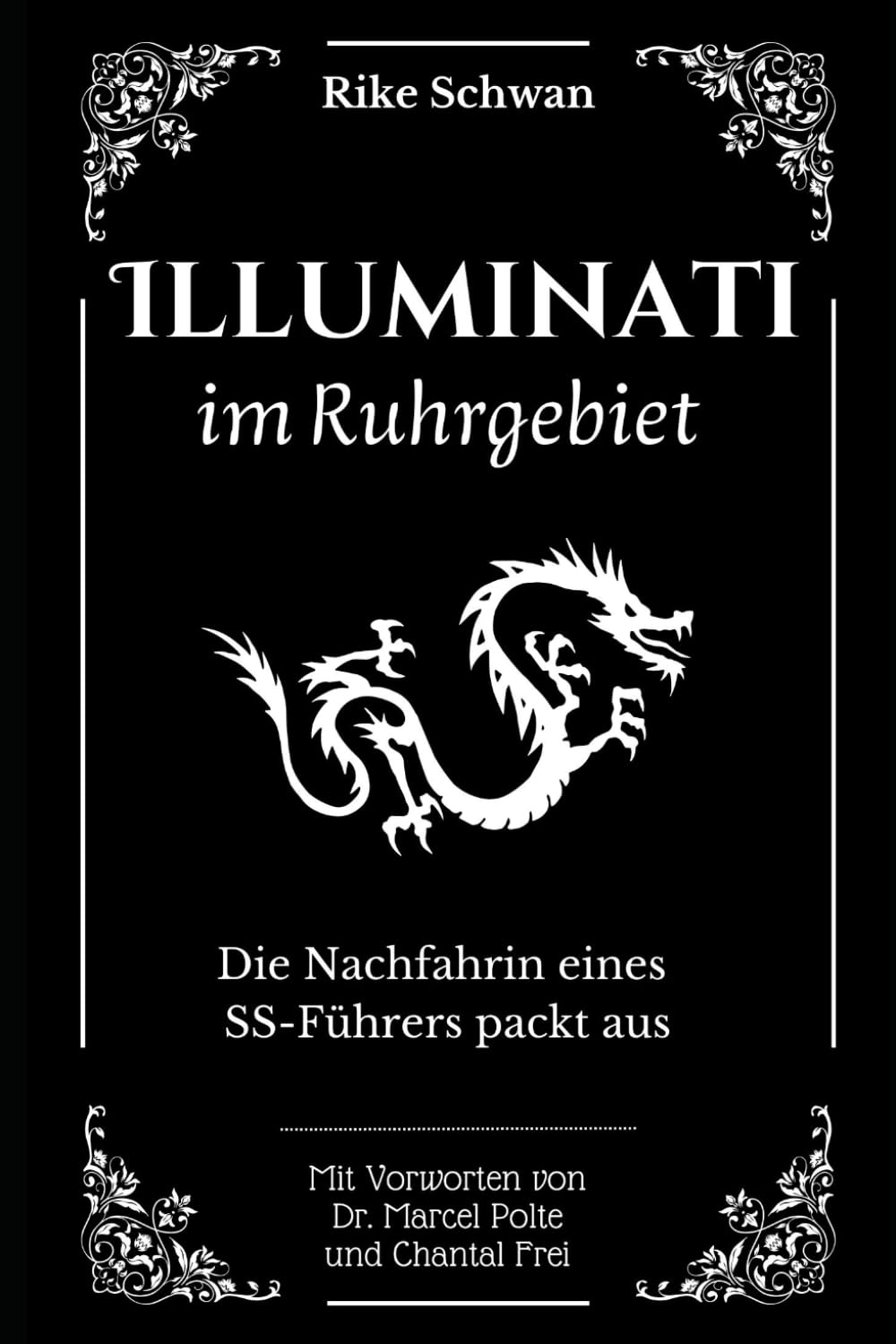 Illuminati im Ruhrgebiet: Die Nachfahrin eines SS-Führers packt aus