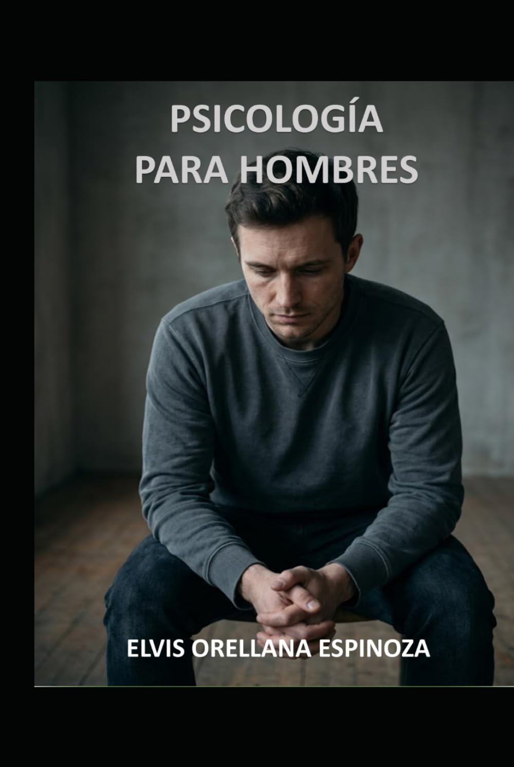 Psicología para Hombres: Crítica cultural y deshumanización del varón