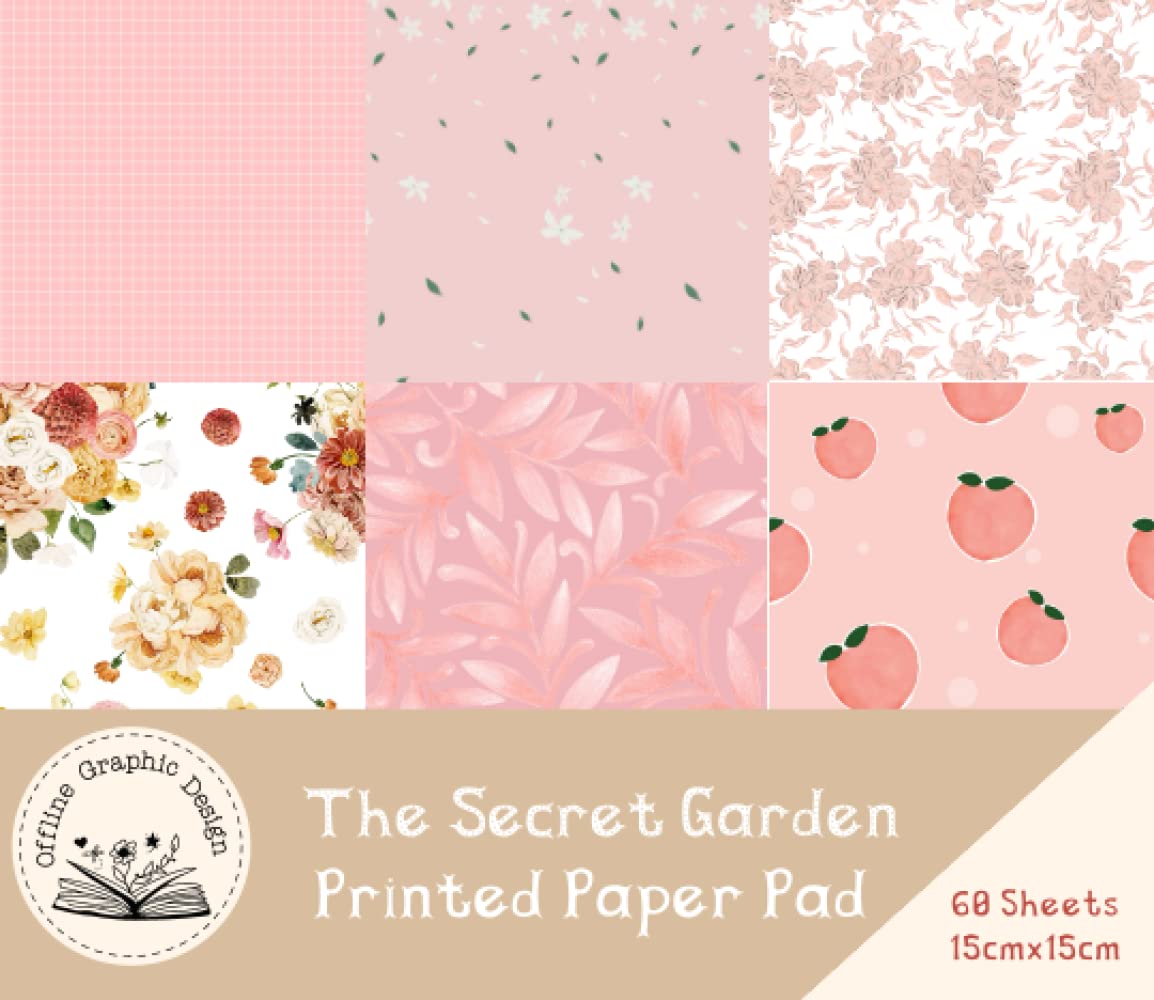 The Secret Garden: Printed Paper Pad: 15cm x 15cm 60 Sheets