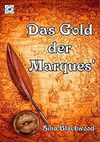 Das Gold der Marques': Liebesroman 3732297128 Book Cover