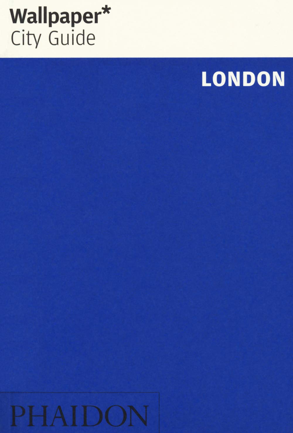 Wallpaper* City Guide London Paperback – July 22, 2020