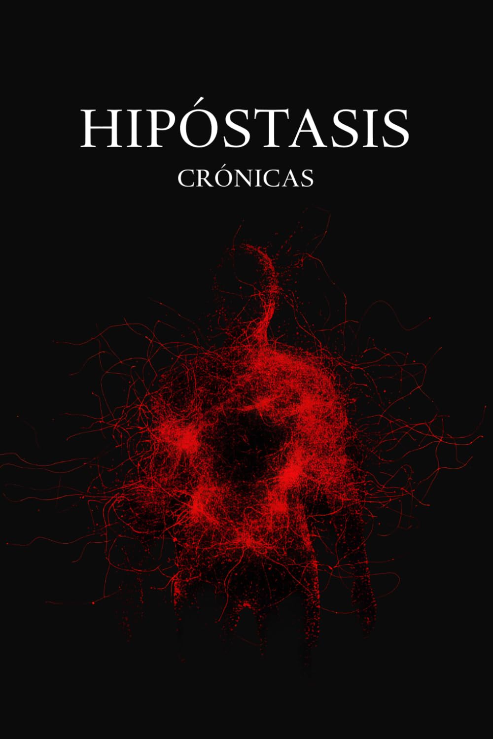 HIPÓSTASIS: CRÓNICAS