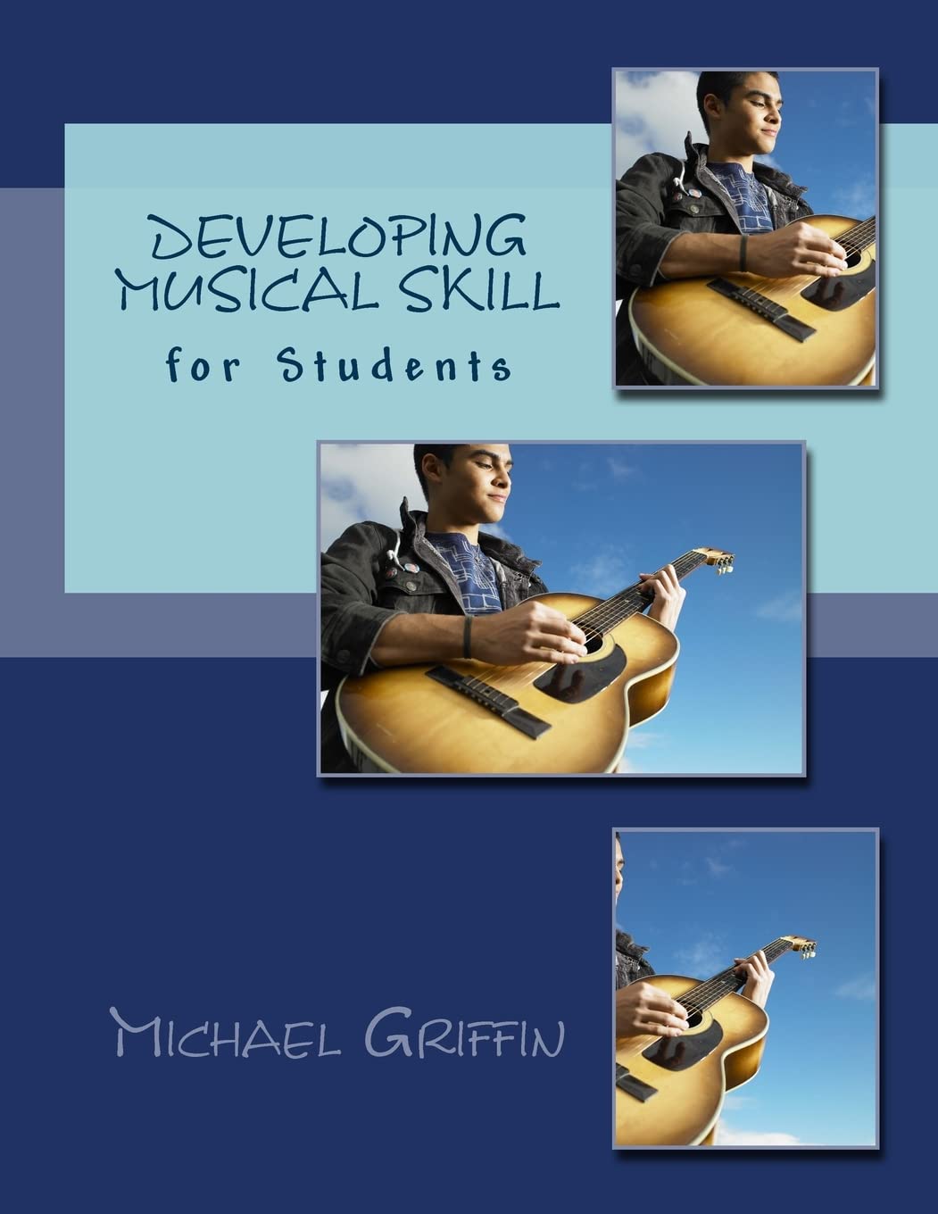 Developing Musical Skill: for Secondary School Students