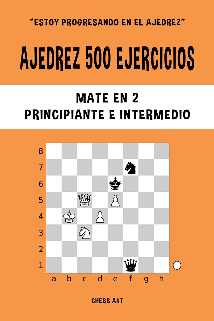 Ajedrez 500 ejercicios, Mate en 2, Nivel Principiante e Intermedio: Resuelve problemas de ajedrez y mejora tus habilidades tácticas