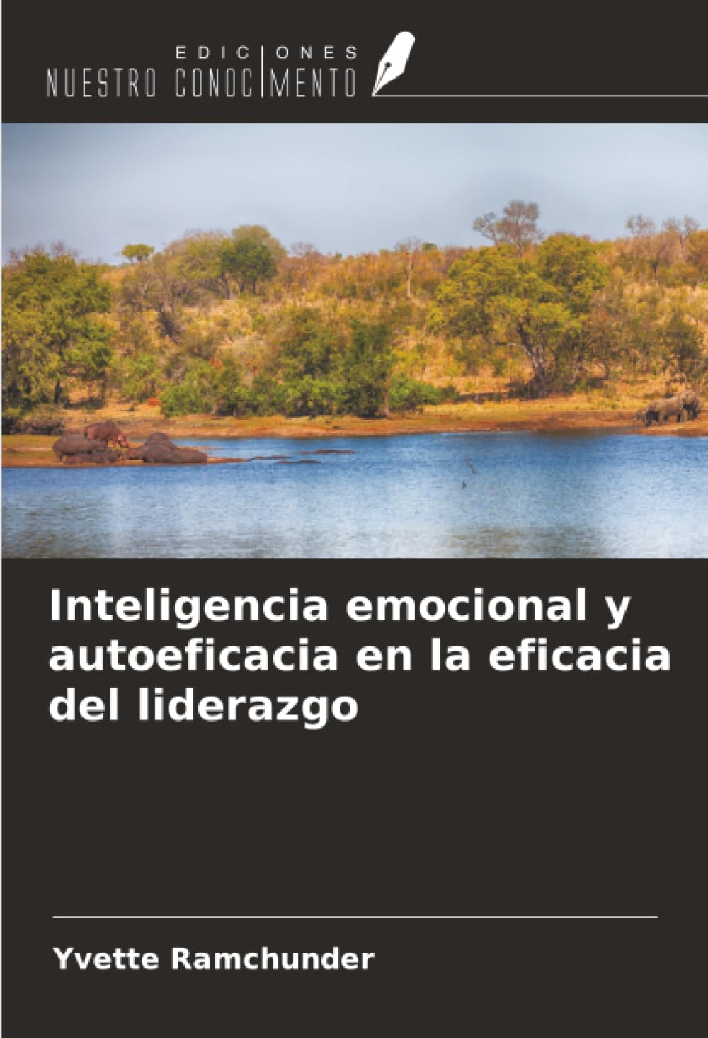 Inteligencia emocional y autoeficacia en la eficacia del liderazgo