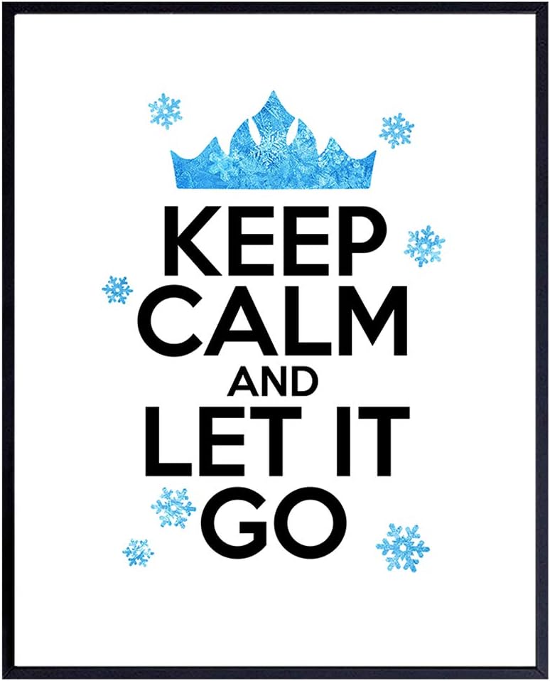 Frozen Keep Calm and Let It Go Wall Art, Home Decor - 8x10 Photo Poster, Room Decoration - Unique Gift for Elsa, Anna Fans - Unframed Picture Print