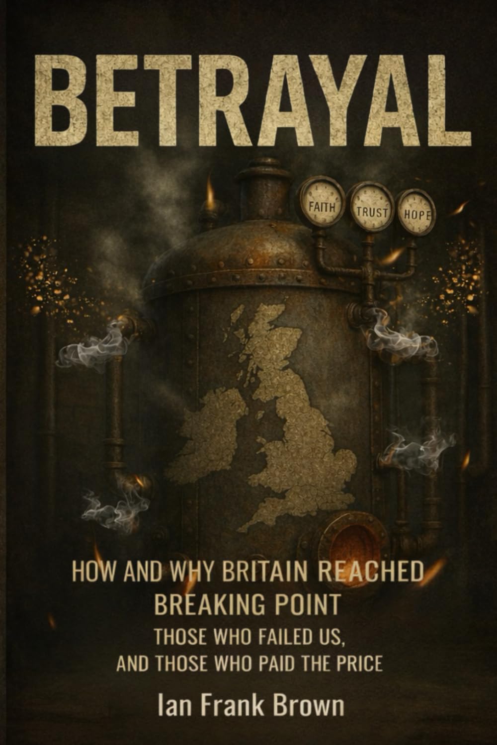 Betrayal: Fifty Years of Political and Institutional Failure and the Shadow of Populism