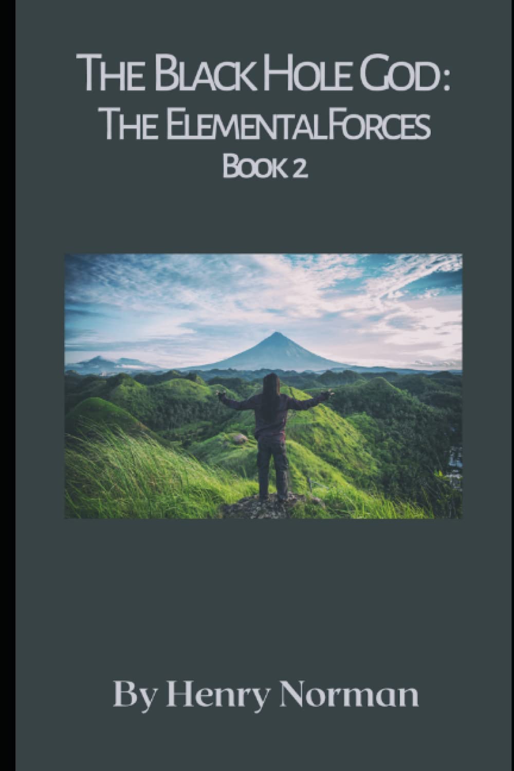 The Black Hole God: the Elemental Forces