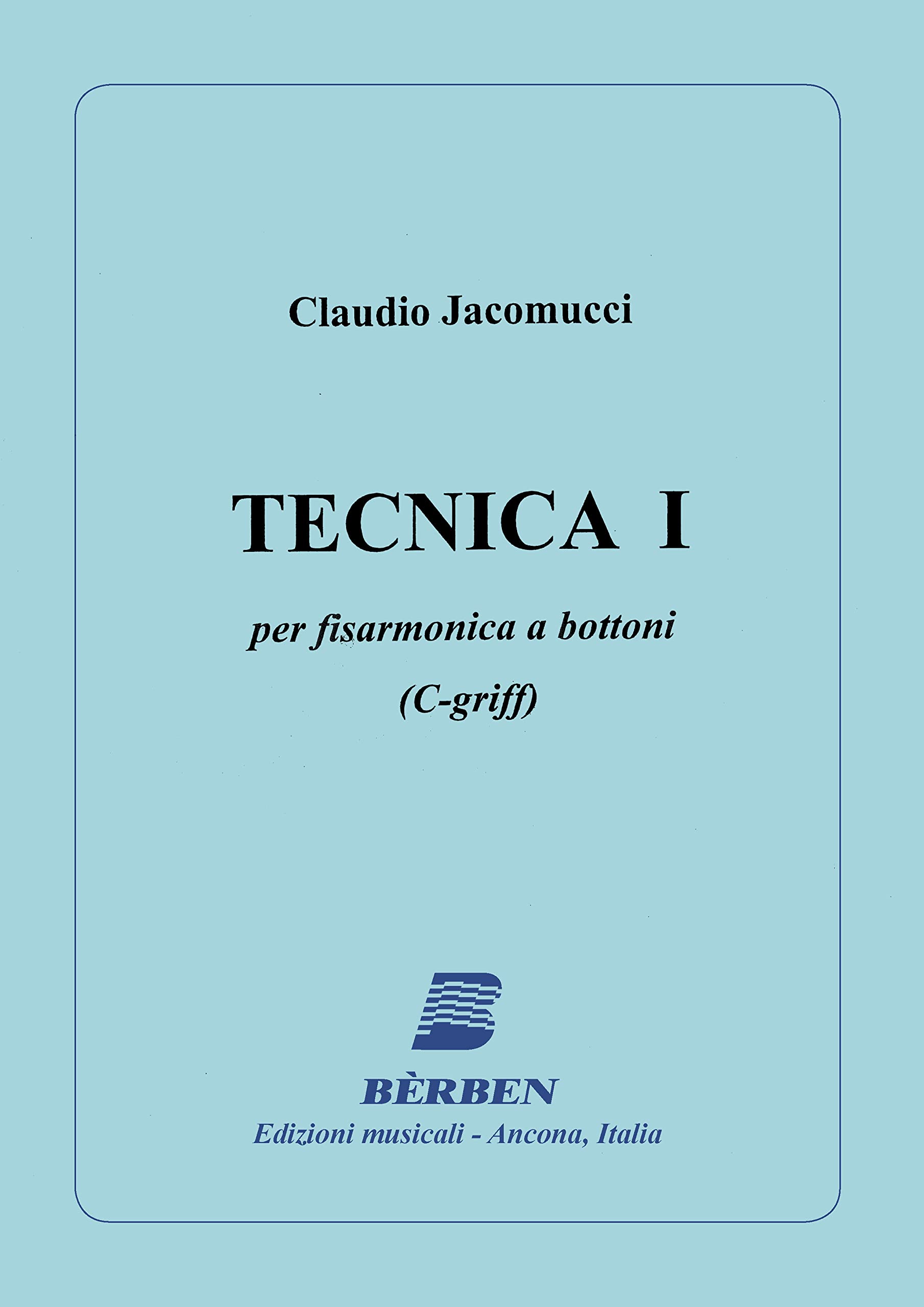 Jacomucci, Claudio. Tecnica I per Fisarmonica a Bottoni