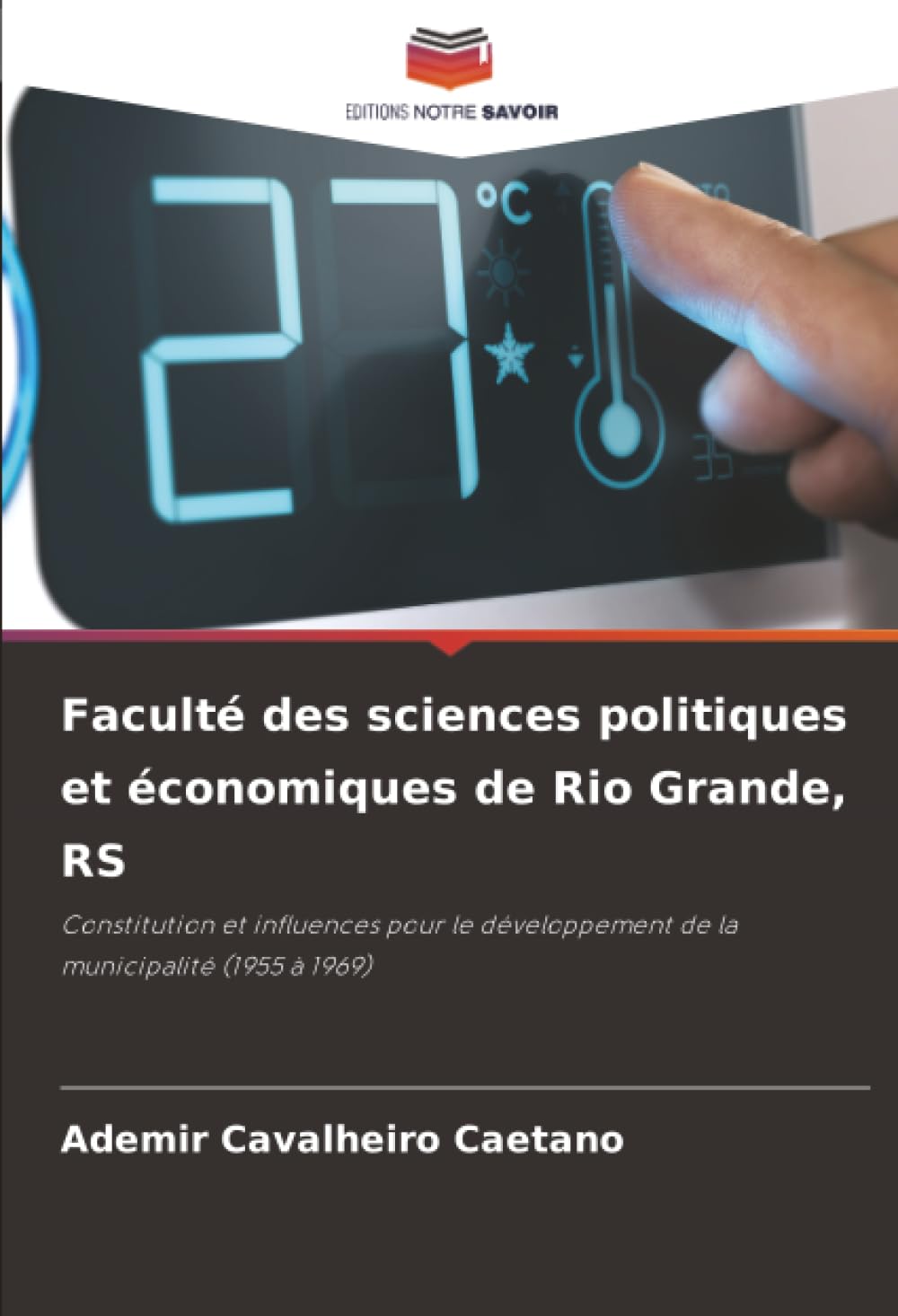 Faculté des sciences politiques et économiques de Rio Grande, RS: Constitution et influences pour le développement de la municipalité (1955 à 1969)