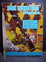 Home Gunsmithing Digest : A Gun Digest Book : 45 Chapters Filled with Choice Morsels B003C8QE52 Book Cover