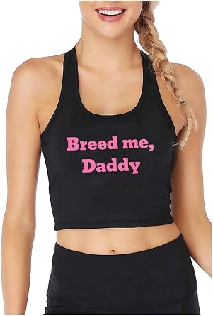 Breed me, Daddy Design Sexy Slim Fit Crop Top Sugar Baby Funny Flirtatious Style Tank Tops Hotwife Naughty Training Camisole Grey