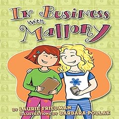 In Business with Mallory Audiobook By Laurie Friedman cover art