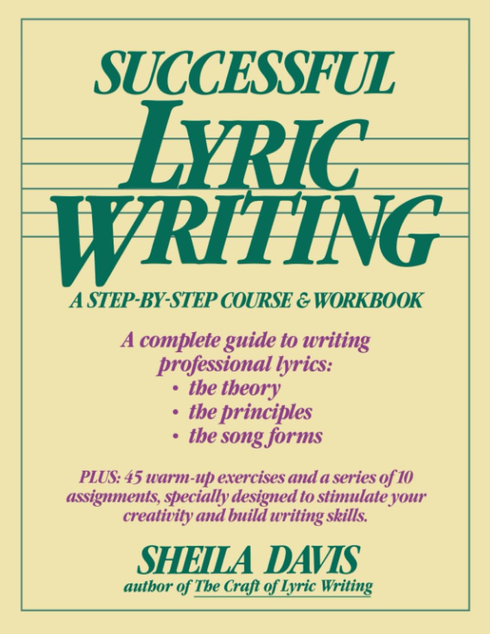 Successful Lyric Writing: A Step-By-Step Course & Workbook