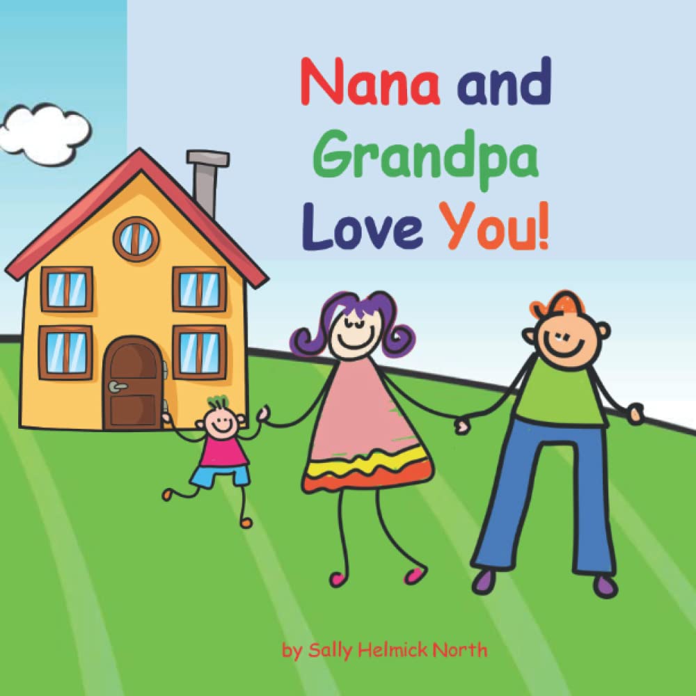 Nana and Grandpa Love You! (Loves You)